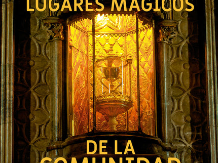 50 Lugares Mágicos De La Comunidad Valenciana
