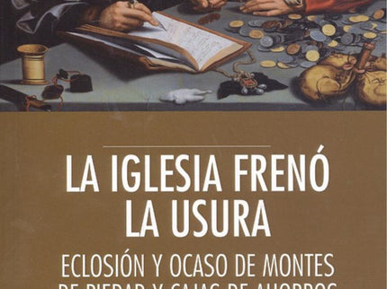Libro La Iglesia Frenó La Usura: .