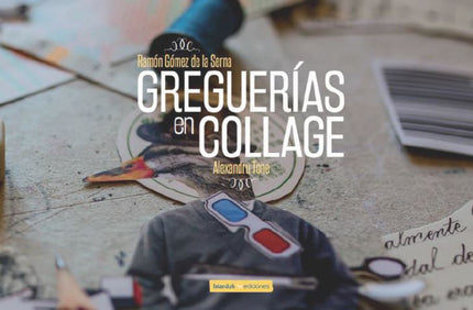 Greguerías En Collage