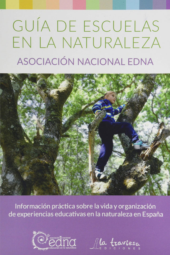 Libro Guía Escuelas En La Naturaleza.: Se trata de un manual que nos lleva al corazón de las escuelas en la n aturaleza, que da voz a la infancia y su necesidad vital de estar y ju gar en ella, como escenario de aprendizaje, vínculo y juego libre. Sienta las bases del aprendizaje al aire libre y acerca todos los aspe ctos relevantes de la educación en la naturaleza desde una perspectiva ecocentrista.