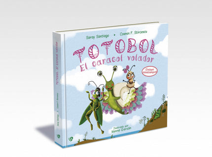 Libro Totobol: ¿Alguna vez has visto a un caracol con alas? ¿No?