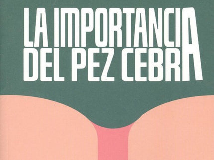 Portada del libro La Importancia Del Pez Cebra