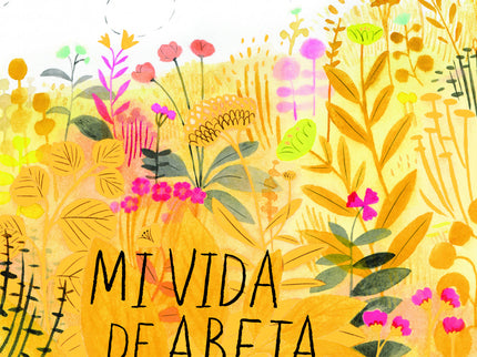 Libro Mi Vida De Abeja: Mi vida de abeja cuenta la historia de las abejas durante un año, de primavera a primavera. Un texto sencillo, que muestra las distintas etapas de la recolección del néctar y la fabricación de la miel, pero con la cadencia de una canción de frases vibrantes, que reflejan el ritmo agitado e incesante de la actividad de la colmena.