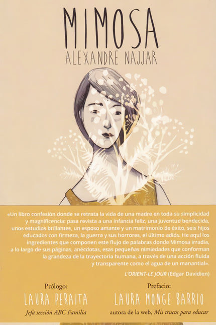 Libro Mimosa: En este relato, el galardonado novelista Alexandre Najjar homenajea y recuerda desde el cariño a su madre, una mujer modelo por la independencia, resolución y liberalidad que mostró a lo largo de toda su vida. Escrito en segunda persona, con lenguaje poé