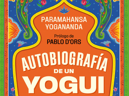 AUTOBIOGRAFIA DE UN YOGUI - Paramahansa Yogananda - Tapa blanda