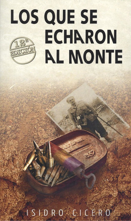 Portada del libro Los Que Se Echaron Al Monte