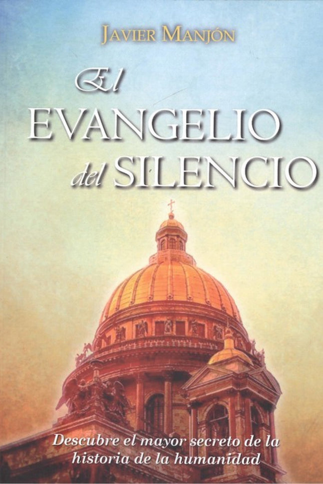 Portada del libro El Evangelio Del Silencio