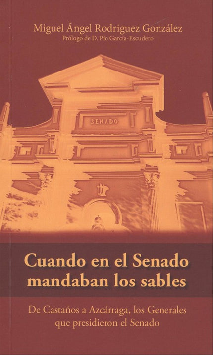 Portada del libro Cuando En El Senado Mandaban Los Sables