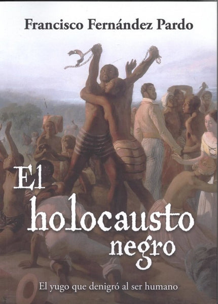 Portada del libro El Holocausto Negro