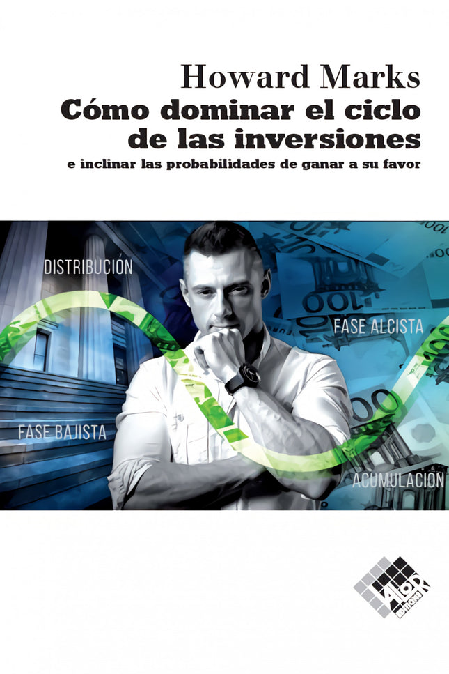 Cómo Dominar El Ciclo De Las Inversiones