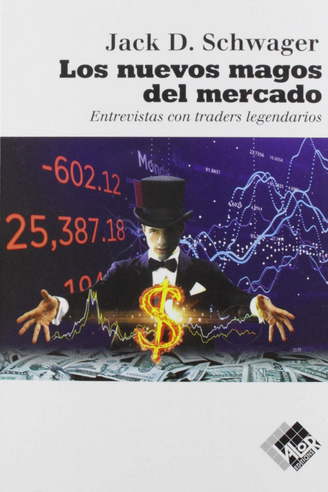 Los Nuevos Magos Del Mercado