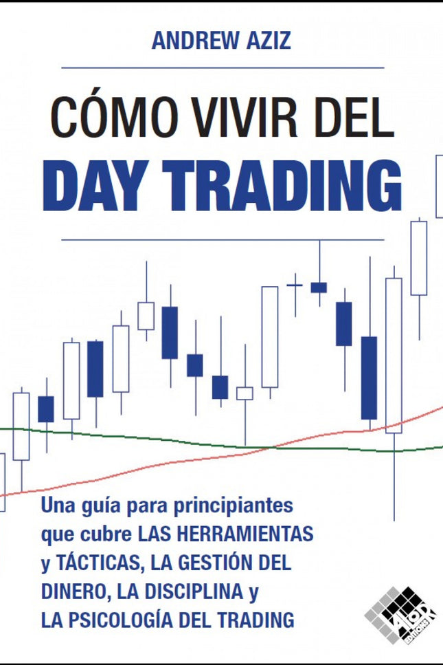 Cómo Vivir Del Day Trading
