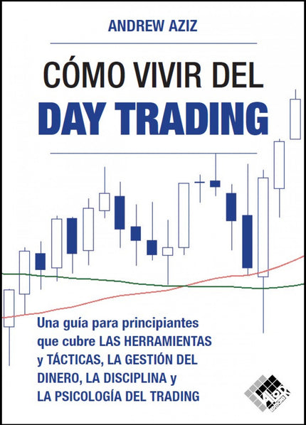 Cómo Vivir Del Day Trading