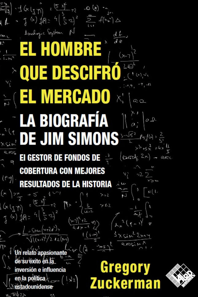 El Hombre Que Descifró El Mercado
