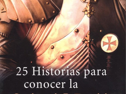 Portada del libro 25 Historias Para Conocer La Edad Media