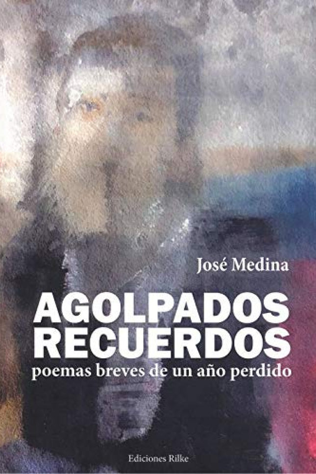 Portada del libro Agolpados Recuerdos