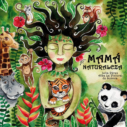 Libro Mamá Naturaleza: Mamá Naturaleza está rebosante de vida, muchas crías de diferentes animales han nacido entre sus versos e ilustraciones. Ven a conocerlos y descubrirás lo que les une!