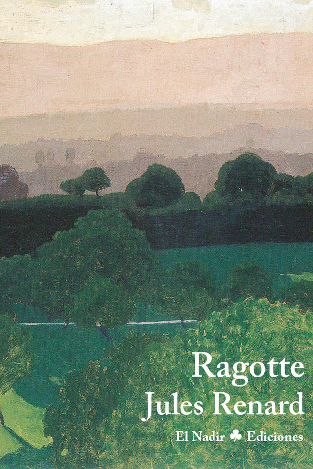 Ragotte - Jules Renard - Tapa blanda