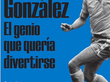 Libro Mágico González: San Salvador es una ciudad tan grande como una ballena. Y dentro de su tripa hay un taxi en perpetuo movimiento conducido por un hombre de voz grave y rizos canosos, un tal Jorge González, que en su vida anterior se dedicaba a regalar sueños en un campo de fútbol.