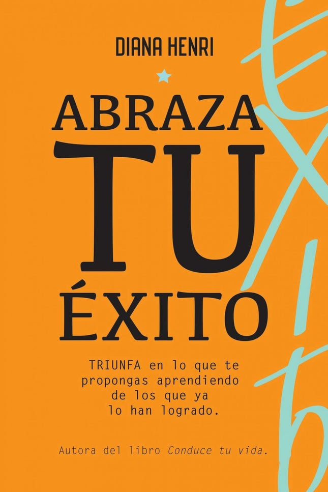 Portada del libro Abraza Tu éxito
