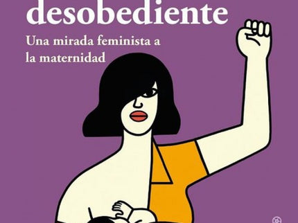 Mamá Desobediente