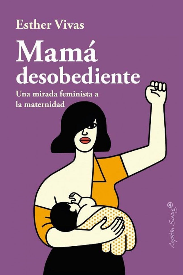 Mamá Desobediente