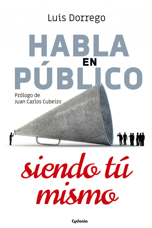 Habla En Público Siendo Tú Mismo