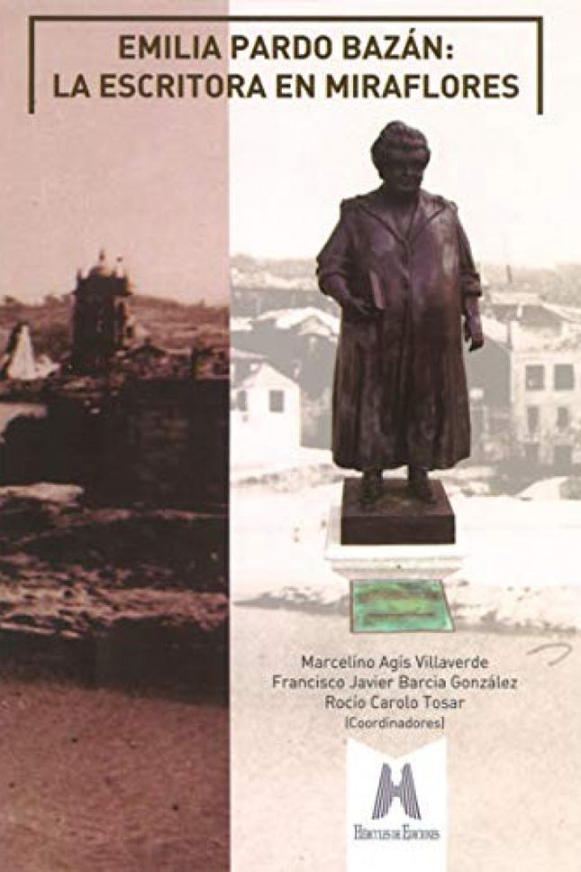 Portada del libro Emilia Pardo Bazan. La Escritora En Miraflores