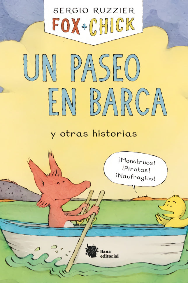 Fox + Chick. Un paseo en barca y otras historias - Sergio Ruzzier - TAPA DURA
