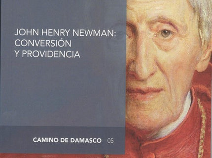 Portada del libro John Henry Newman: Conversión Y Providencia