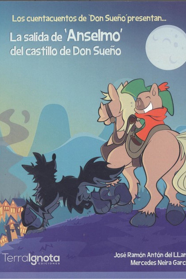 Portada del libro La Salida De 'anselmo' Del Castillo De Don Sueño