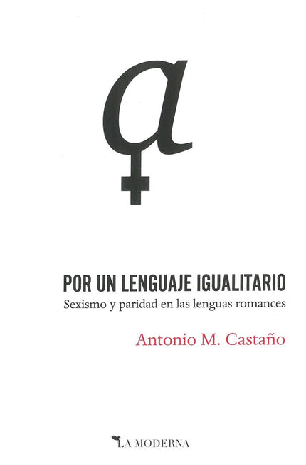 POR UN LENGUAJE IGUALITARIO - Antonio M Castaã‘o - Bolsillo