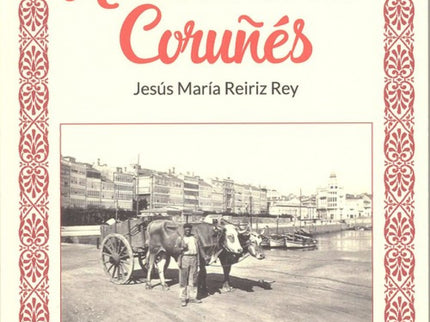 Libro Anecdotario Coruñes: .