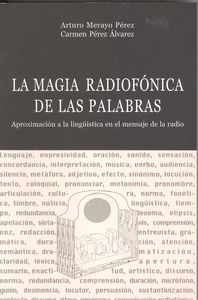 Libro La Magia Radionfónica De Las Palabras: .