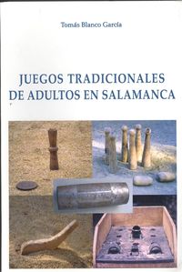 Libro Juegos Tradicionales De Adultos En Salamanca: .