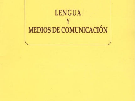 Libro Lengua Y Medios De Comunicación: .