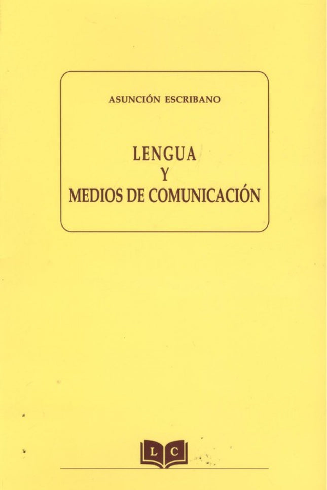 Libro Lengua Y Medios De Comunicación: .