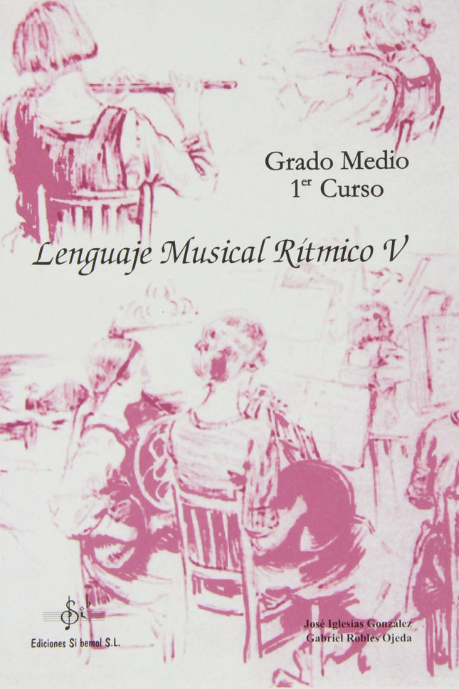 Libro Lenguaje Musical Rítmico: .