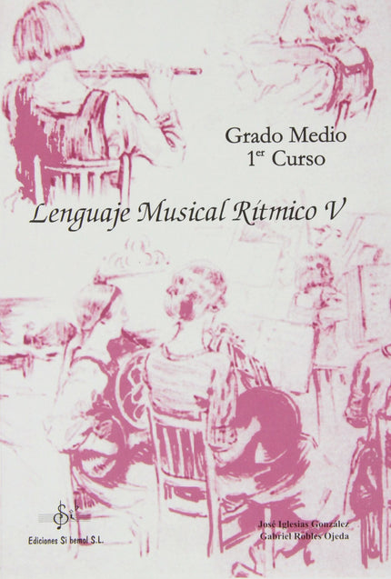 Libro Lenguaje Musical Rítmico: .