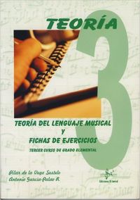 Libro Teoría Del Lenguaje Musical Y Fichas De Ejercicios.3: .