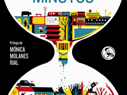 Libro Teatro Para Minutos: Si Teatro 1989-2014 recoge buena parte de las obras de mayor extensión de Juan Mayorga y Elipses sus ensayos, Teatro para minutos reúne todas sus piezas breves escritas hasta la fecha. Un total de cuarenta y cuatro textos, varios de ellos inéditos, muy diversos en sus asuntos y lenguajes.