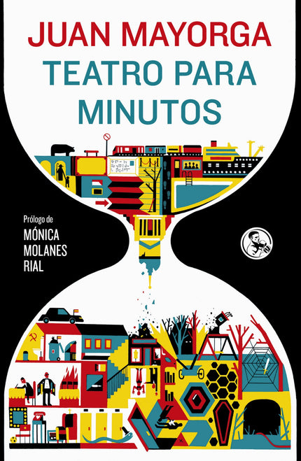 Libro Teatro Para Minutos: Si Teatro 1989-2014 recoge buena parte de las obras de mayor extensión de Juan Mayorga y Elipses sus ensayos, Teatro para minutos reúne todas sus piezas breves escritas hasta la fecha. Un total de cuarenta y cuatro textos, varios de ellos inéditos, muy diversos en sus asuntos y lenguajes.