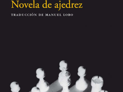 Libro Novela De Ajedrez: Sin capacidad para cualquier otra actividad intelectual, Mirko Czentovicz se reveló, ya desde n
