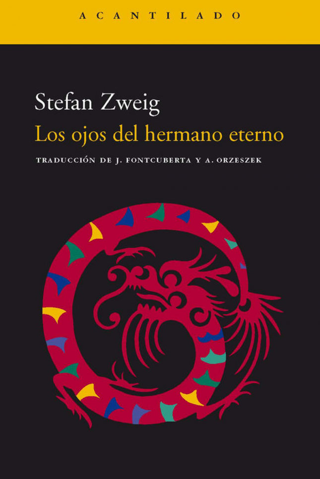 Libro Los Ojos Del Hermano Eterno: ?Los ojos del hermano eterno?, libro curiosísimo en la obra de Stefan Zweig, está esc