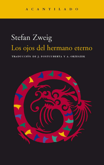 Libro Los Ojos Del Hermano Eterno: ?Los ojos del hermano eterno?, libro curiosísimo en la obra de Stefan Zweig, está esc