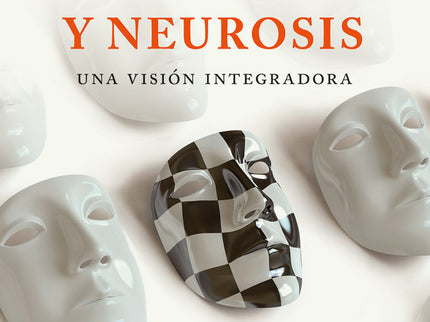 Carácter y neurosis - Claudio Naranjo - Tapa blanda