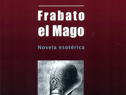FRABATO EL MAGO - Franz Bardon - Tapa blanda