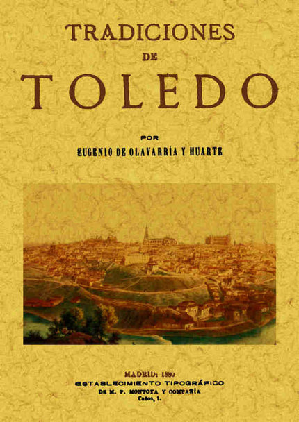 Tradiciones de Toledo - Eugenio Olavarria Huarte - Tapa blanda