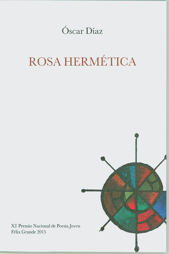 Rosa hermética - Óscar Díaz - Tapa blanda