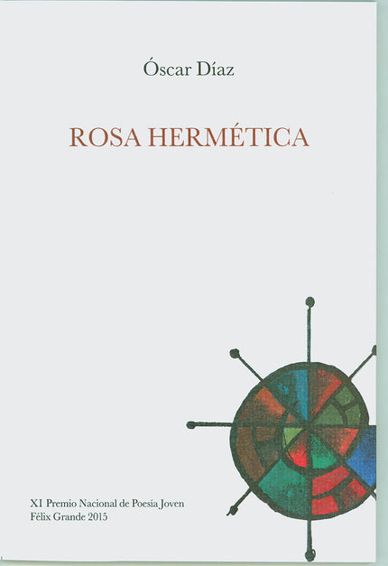 Rosa hermética - Óscar Díaz - Tapa blanda